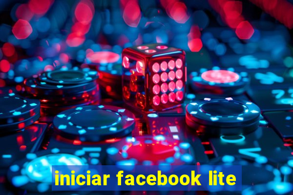 iniciar facebook lite